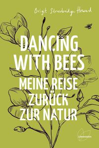Bild vom Artikel Dancing with Bees vom Autor Brigit Strawbridge Howard