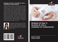 Produktbild: Diabete di tipo 2: Qualit&agrave; di vita e modalit&agrave; di trattamento