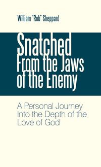 Produktbild: Snatched from the Jaws of the Enemy