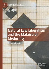 Produktbild: Natural Law Liberalism and the Malaise of Modernity