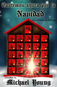 Produktbild: Cantemos ahora por la Navidad: Una antolog&iacute;a de Adviento