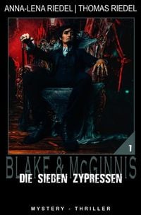 Produktbild: Ein Fall f&uuml;r Blake &amp; McGinnis / Die sieben Zypressen