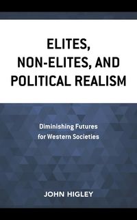 Produktbild: Elites, Non-Elites, and Political Realism
