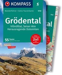Bild vom Artikel KOMPASS Wanderführer Grödental, Villnößtal, Seiser Alm, Herausragende Dolomiten, 55 Touren vom Autor 