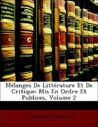 Produktbild: Nodier, C: M&eacute;langes De Litt&eacute;rature Et De Critique: Mis En Or