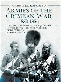 Produktbild: Armies of the Crimean War, 1853-1856