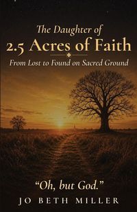 Produktbild: The Daughter of 2.5 Acres of Faith
