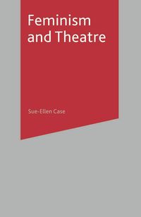 Produktbild: Feminism and Theatre