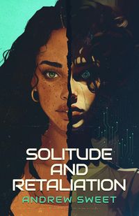Produktbild: Solitude and Retaliation (Virtual Wars, #2)