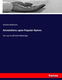 Produktbild: Annotations upon Popular Hymns