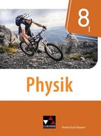 Produktbild: Physik &ndash; Realschule Bayern / Physik Realschule Bayern 8 I