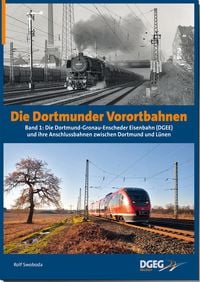 Produktbild: Die Dortmunder Vorortbahnen &ndash; Band 1