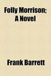 Produktbild: Folly Morrison; A Novel