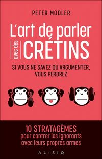 Produktbild: L'art de parler avec des cr&eacute;tins