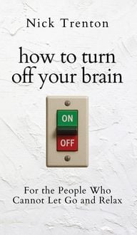 Produktbild: How to Turn Off Your Brain