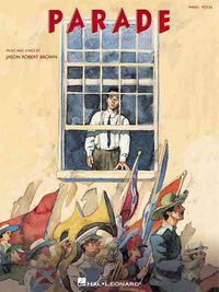 Produktbild: Parade - Vocal Selections by Jason Robert Brown Piano Vocal Sheet Music Songbook with Lyrics and Chord Names Broadway Musical Theatre Repertoire for Singers Medium Difficulty 12 Songs