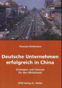 Produktbild: Deutsche Unternehmen erfolgreich in China