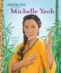 Produktbild: Michelle Yeoh: A Little Golden Book Biography
