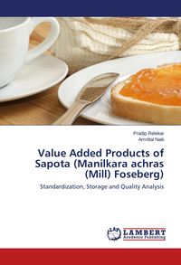 Produktbild: Value Added Products of Sapota (Manilkara achras (Mill) Foseberg)