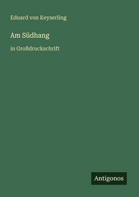 Produktbild: Am S&uuml;dhang