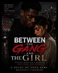 Produktbild: Between the Gang and the Girl