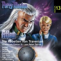 Produktbild: Atlan Traversan-Zyklus 03: Die Rebellen von Traversan