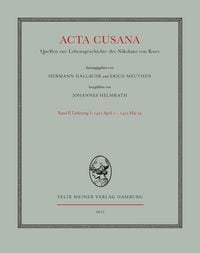 Produktbild: Acta Cusana. Quellen zur Lebensgeschichte des Nikolaus von Kues. Band II, Lieferung 1