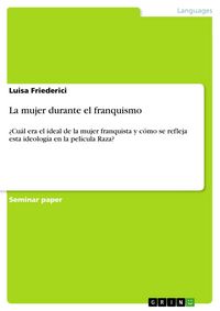 Produktbild: La mujer durante el franquismo