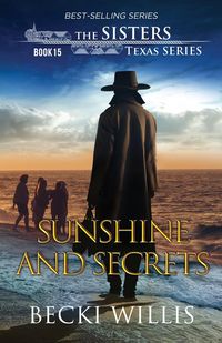 Produktbild: Sunshine and Secrets (The Sisters, Texas Mystery Series, Book 15)