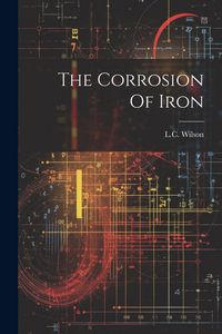 Produktbild: The Corrosion Of Iron