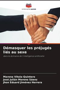 Produktbild: D&eacute;masquer les pr&eacute;jug&eacute;s li&eacute;s au sexe