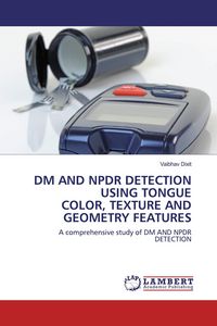 Produktbild: Dm and Npdr Detection Using Tongue Color, Texture and Geometry Features