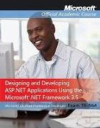 Produktbild: Exam 70-564: Designing and Developing ASP.Net Applications Using the Microsoft .Net Framework 3.5