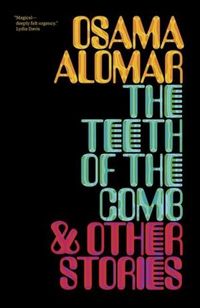 Produktbild: The Teeth of the Comb & Other Stories