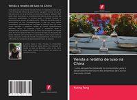 Produktbild: Venda a retalho de luxo na China