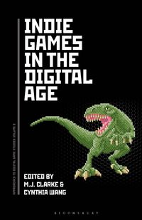 Produktbild: Indie Games in the Digital Age