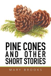 Produktbild: Pine Cones and Other Short Stories