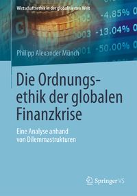 Produktbild: Die Ordnungsethik der globalen Finanzkrise