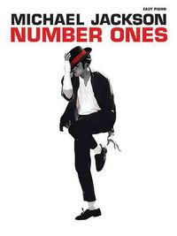 Produktbild: Michael Jackson - Number Ones Easy Piano Sheet Music Songbook with Lyrics and Chord Symbols 18 Hit Songs Including Billie Jean Thriller Beat It Man in the Mirror and Smooth Criminal