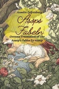Produktbild: &Auml;sops Fabeln | German Version of Aesop's Fables