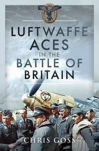 Produktbild: Luftwaffe Aces in the Battle of Britain