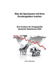 Produktbild: Was die Sparkassen mit Ihren Kundengeldern machen