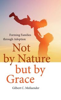 Produktbild: Not by Nature but by Grace