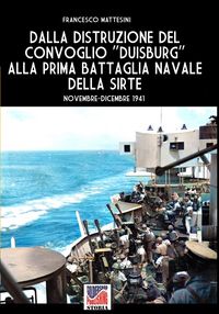 Produktbild: Dalla distruzione del convoglio Duisburg alla prima battaglia della Sirte