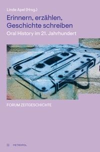 Produktbild: Erinnern, erz&auml;hlen, Geschichte schreiben