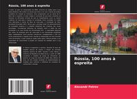 Produktbild: R&uacute;ssia, 100 anos &agrave; espreita