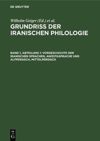 Produktbild: Vorgeschichte der iranischen Sprachen, Awestasprache und Altpersisch, Mittelpersisch