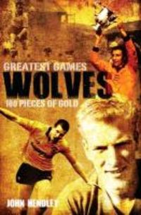 Produktbild: Wolves' Greatest Games