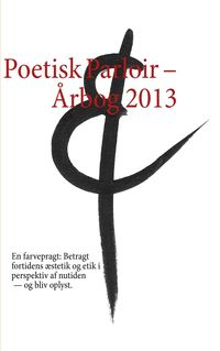 Produktbild: Poetisk Parloir - &Aring;rbog 2013