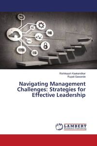 Produktbild: Navigating Management Challenges: Strategies for Effective Leadership